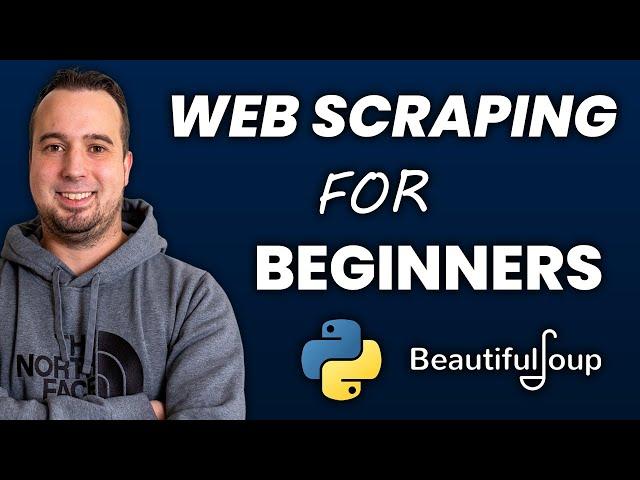 Web Scraping for Beginners with Python and BeautifulSoup