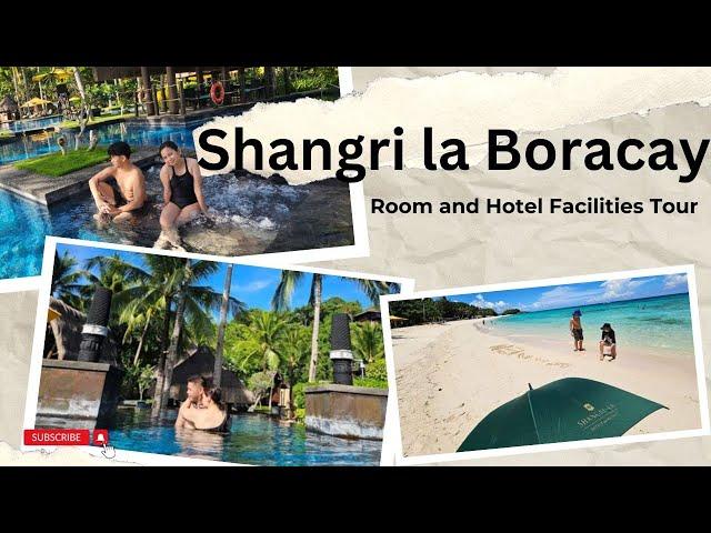 Shangri-La Boracay Hotel Tour