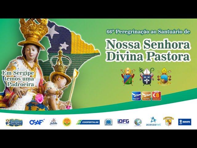 66ª PERIGRINAÇÃO AO SANTUÁRIO DE DIVINA PASTORA - DOMINGO