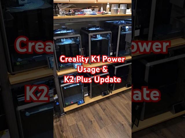 Creality K1 Power Usage and K2 Plus Update #3dprinting #creality #crealityk1 #crealityk2 #3dprinter