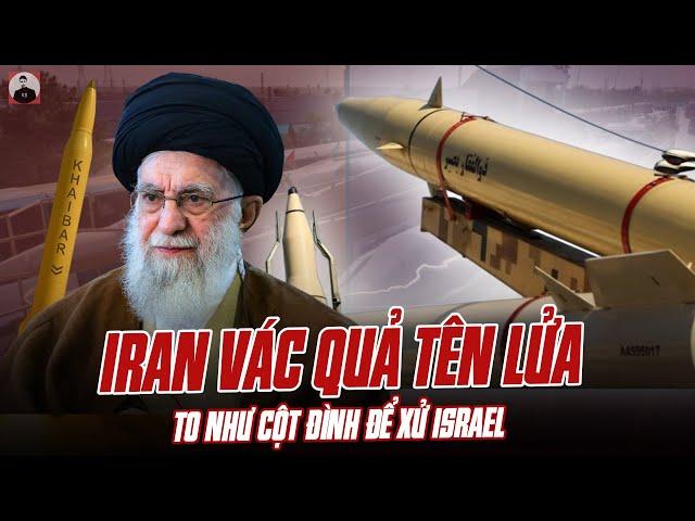 ỐI DỒI ÔI! IRAN VÁC QUẢ TÊN LỬA TO NHƯ CỘT ĐÌNH ĐỂ XỬ ISRAEL, NHÌN MÀ NỔI DA GÀ