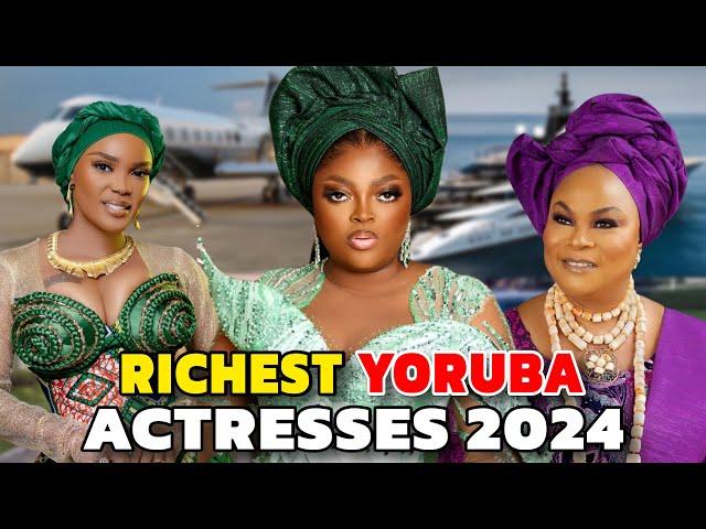 Top12 Richest Yoruba Actresses In Nollywood 2024 & Their Networth