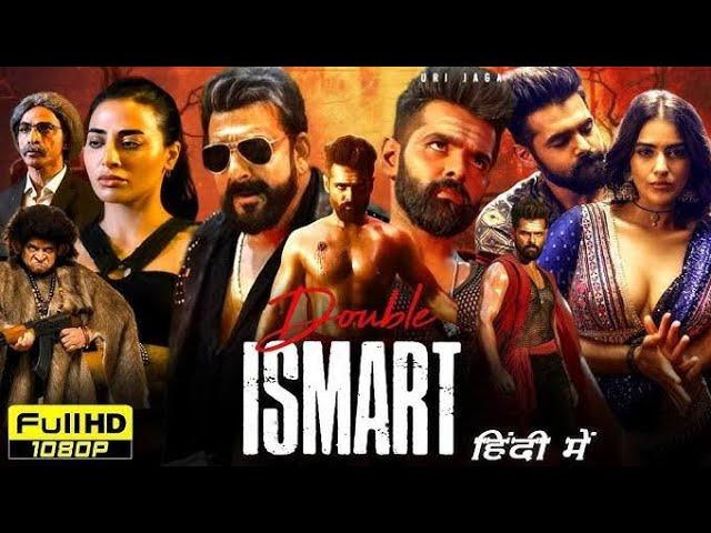 New Hindi Dubbed Movie 2024 | Double iSmart Full Movie Hindi Dubbed 2024 | Ram Pothineni,Sanjay Dutt