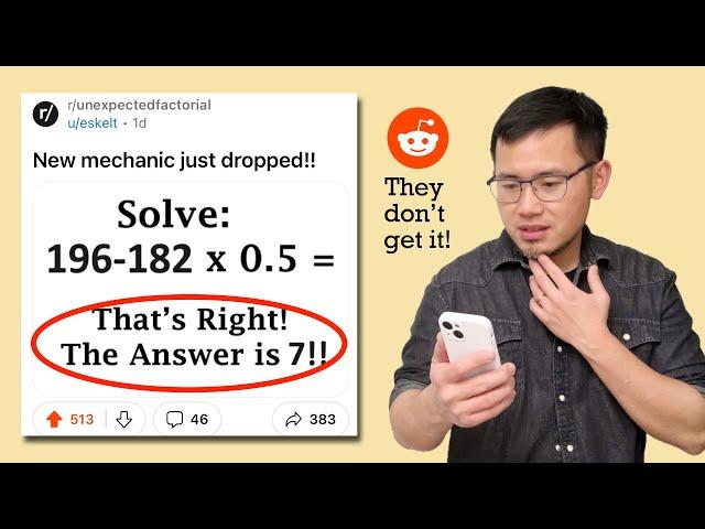 New mechanic just dropped!! 196-182*0.5=7!! Most Redditors didn't get this. r/unexpectedfactorial