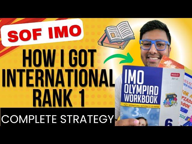 Best Way to Prepare for IMO Exam by SOF | How I Scored International Rank 1 #imo #sof