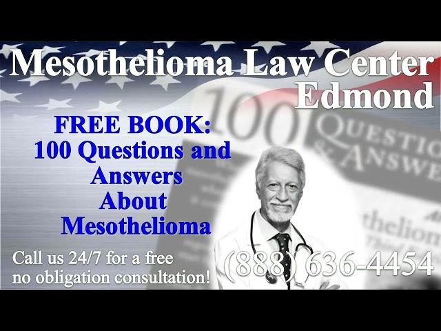 Edmond, OK - Mesothelioma & Asbestos - Lawyer | Attorney | Lawsuit - (Lung Cancer, Asbestosis)