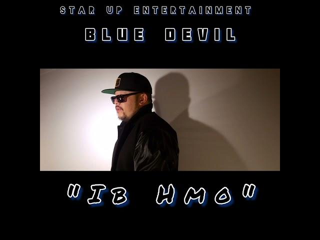 Ib Hmo - Blue Devil #hmongrap RnB 2023