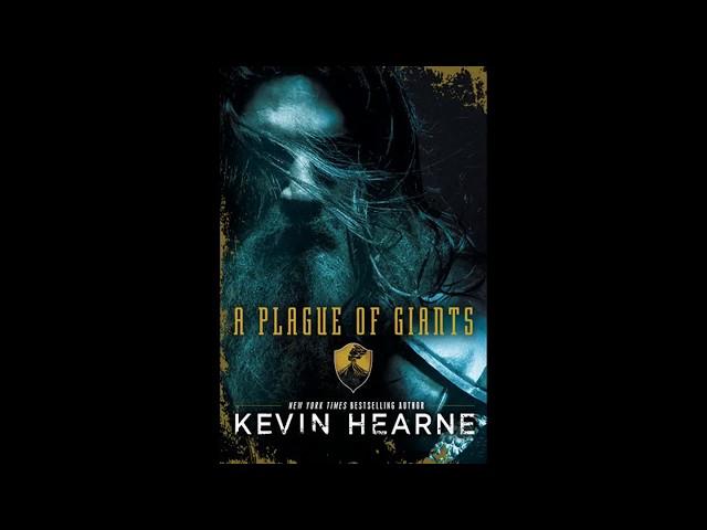 A Plague of Giants by Kevin Hearne, read by Luke Daniels & Xe Sands – Audiobook Excerpt