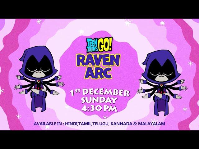 Teen Titans Go Raven Arc| Raven Ki Super Relaxation Technique! | 1st December 4:30 pm | #promo