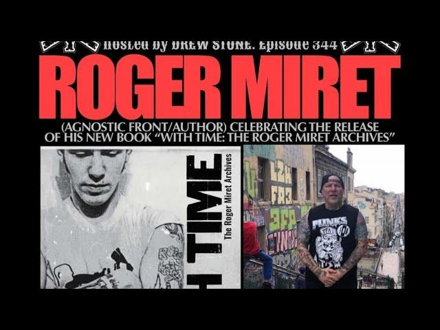 The NYHC Chronicles LIVE! Ep. #344 Roger Miret (Agnostic Front) With Time: The Roger Miret Archives