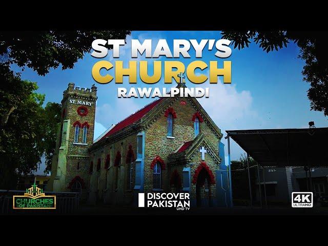 140 Years Old St Mary's Church in Rawalpindi | Churches of Pakistan | 25 August 2022