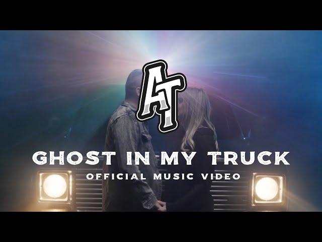 Austin Tolliver - Ghost In My Truck (Official Music Video)