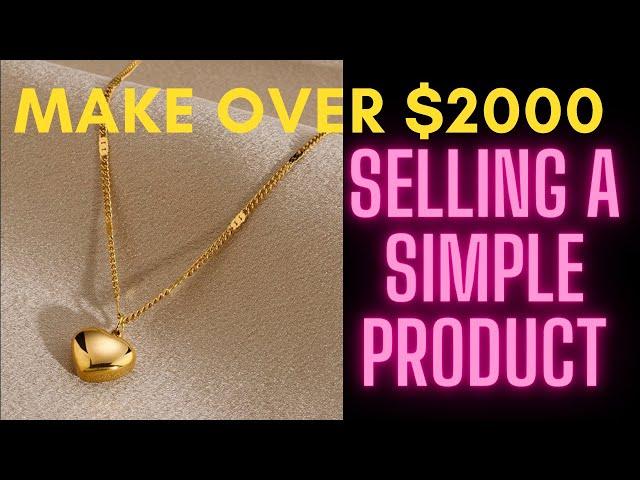 Make over $2000 profit selling a simple product