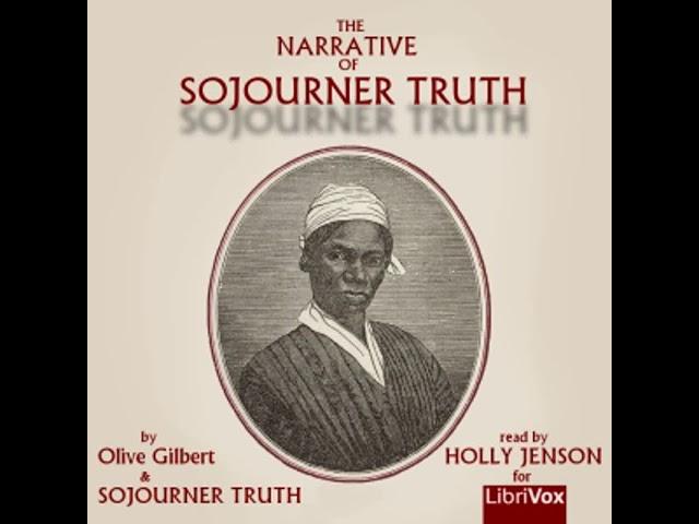 The Narrative of Sojourner Truth (version 2) by Olive GILBERT read by Holly Jenson | Full Audio Book