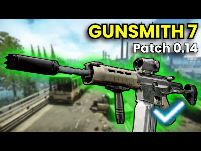 Gunsmith Part 7 - Patch 0.14 Guide | Escape From Tarkov