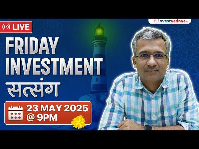 Friday Investment Satsang with Gaurav Jain