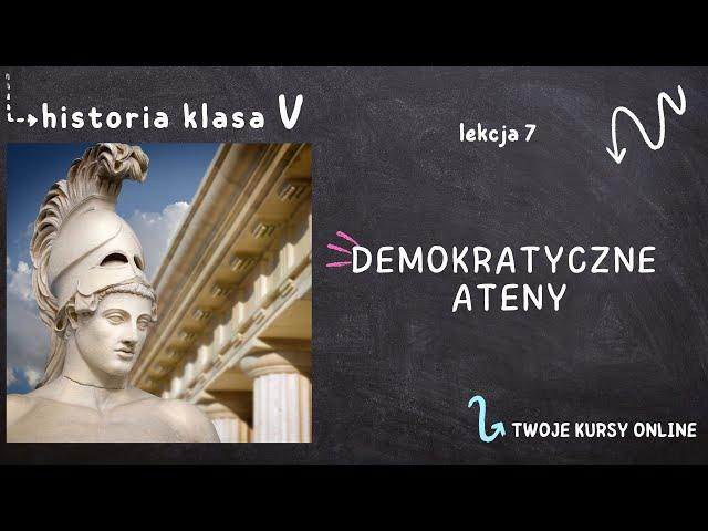 Historia klasa 5 [Lekcja 7 - Demokratyczne Ateny]