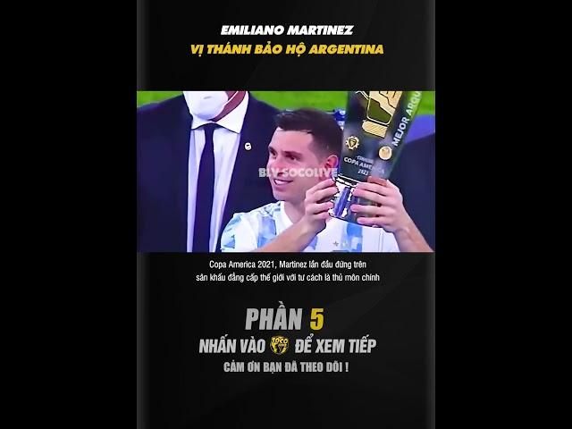 EMILIANO MARTINEZ VỊ THÁNH BẢO HỘ ARGENTINA P5 #socolive