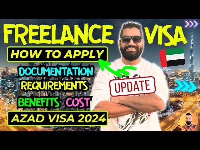  How to Apply Freelance Visa [ Azad Visa ] Dubai 2024 | Cost | Process | Document | Requirements