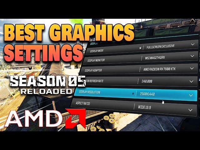 Best AMD Radeon Graphic Settings For Warzone Season 5 Reloaded (MAX FPS & Visibility)