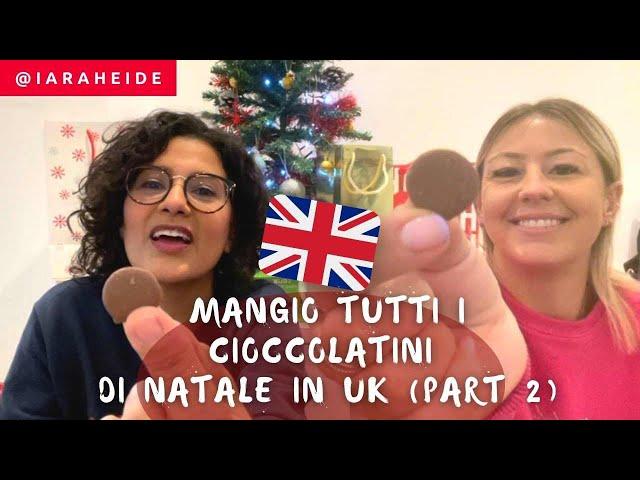 Assaggio tutti i cioccolatini inglesi || con Emma che ci spiega tutto