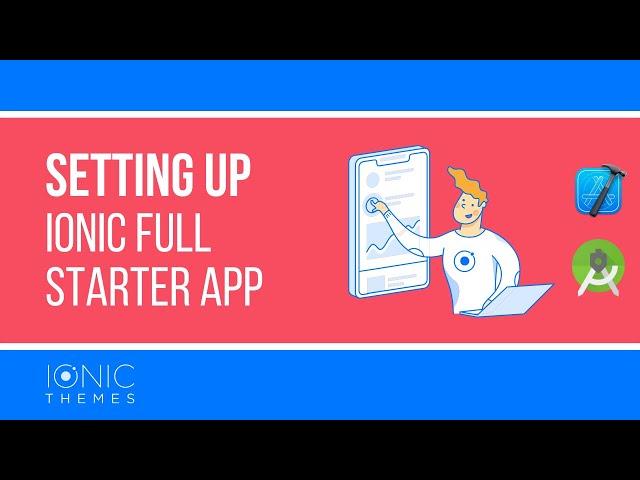 First steps with Ionic Full Starter App