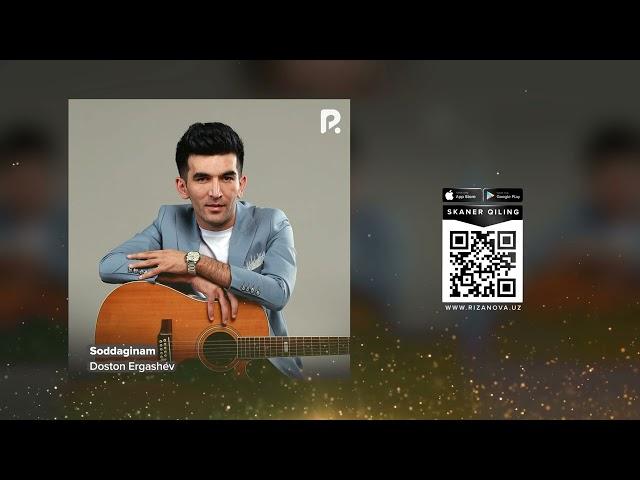 Doston Ergashev - Soddaginam (Official music)