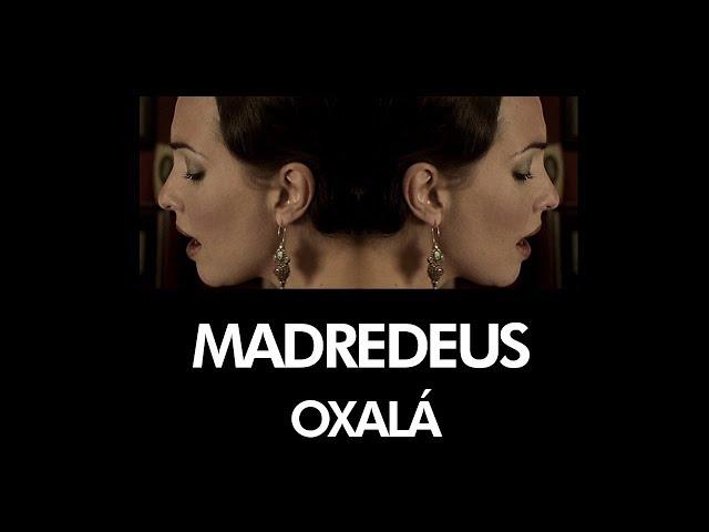 MADREDEUS - Oxalá - [ Official Music Video ]