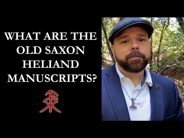 The Heliand Manuscripts and the Old Saxon Speech Area