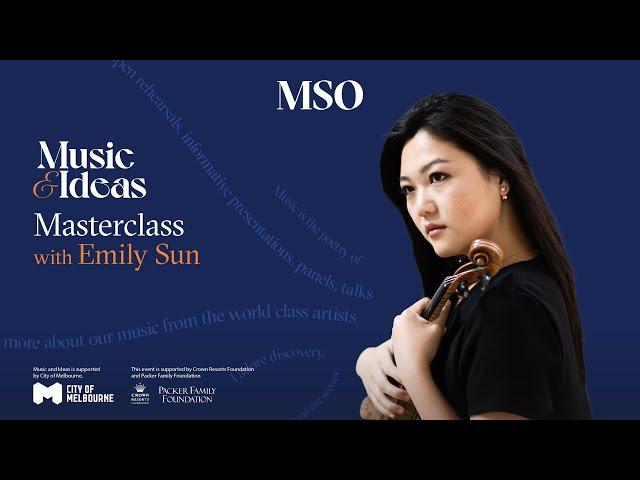 Emily Sun Masterclass | Music & Ideas | Live from the Iwaki Auditorium