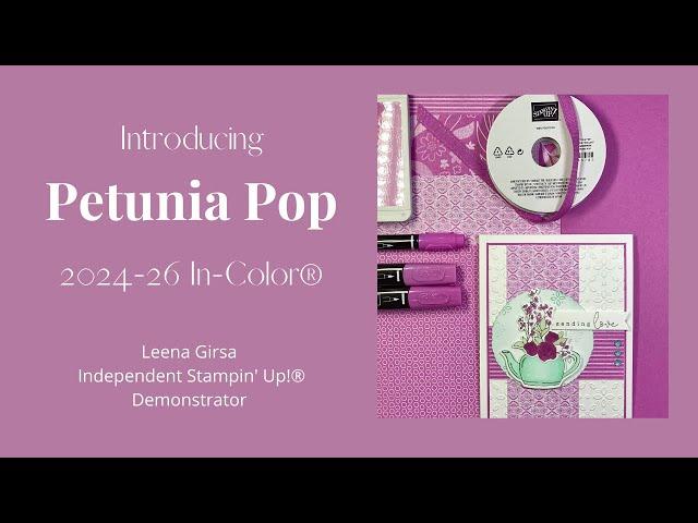 Introducing Petunia Pop from the 2024-2026 Stampin' Up! In-Color®  Collection