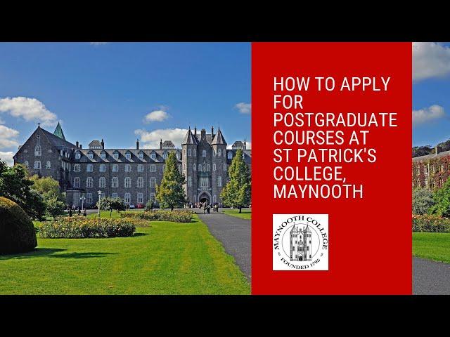 How to apply for Postgraduate courses at St Patrick's College, Maynooth