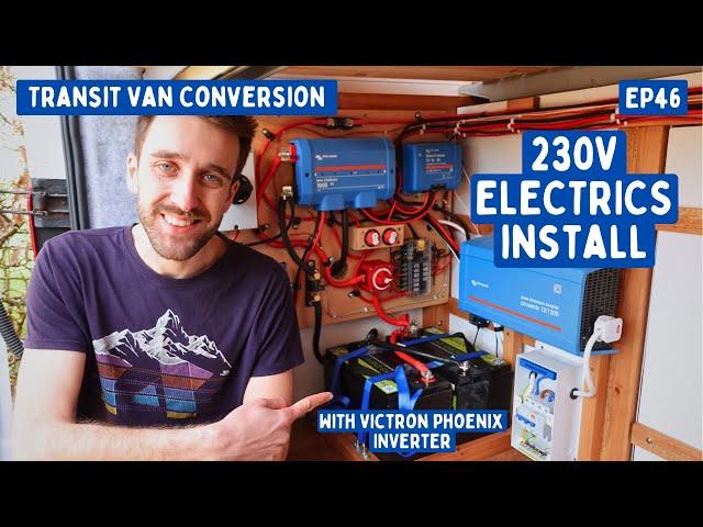 Campervan 230V Electrics Install (with Victron Phoenix Inverter!) | Transit Van Conversion E46