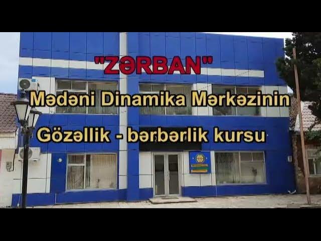 Lənkəran "Zərban" MDM-in Gözəllik Bərbərlik kursu