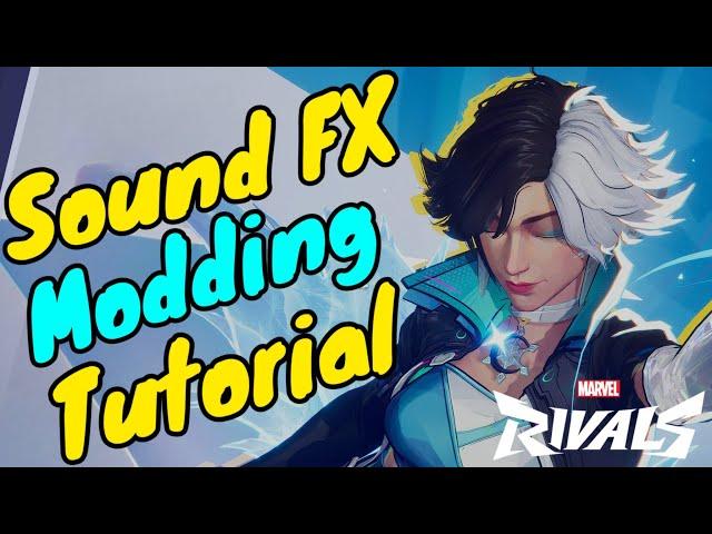 Marvel Rivals | SOUND FX MODDING TUTORIAL (VOICE TUTORIAL COMING LATER)