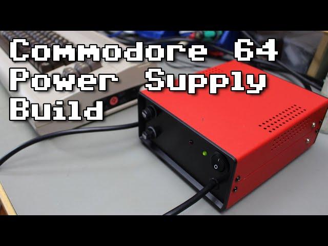 Building a new C64 Power Supply