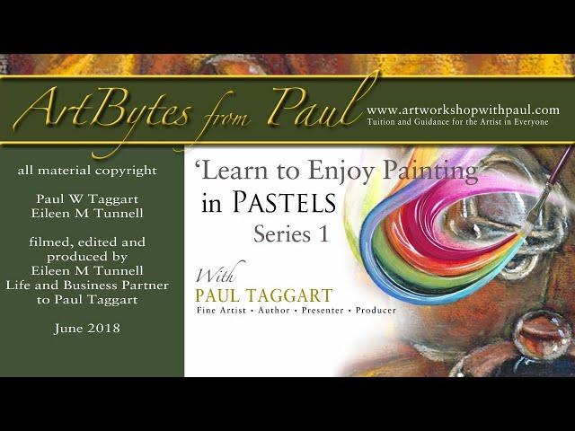 ARTBYTES from Box-Set  - [Series 1] Learn to Enjoy Painting in Pastels with Paul Taggart