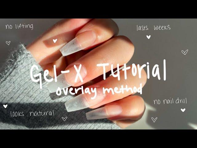 GELX NAIL TUTORIAL OVERLAY METHOD - Lasts Weeks, No Lifting