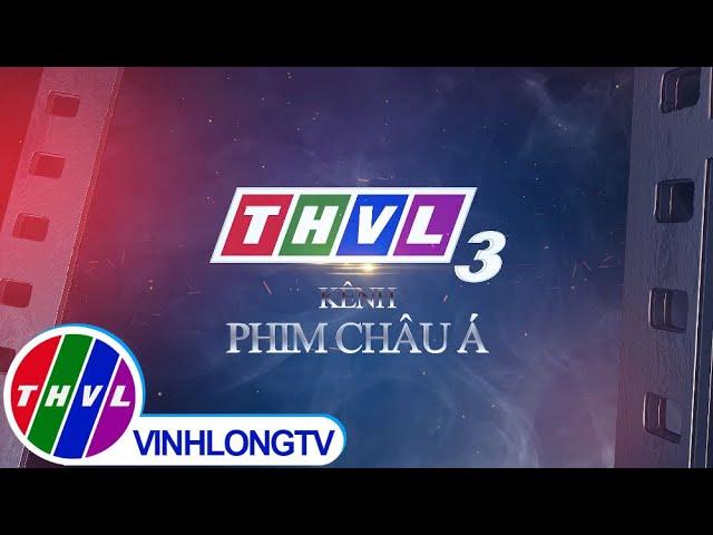 THVL3 - Kênh phim châu Á