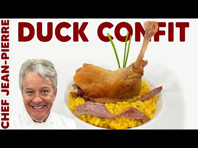 Duck Confit - The Classic Method | Chef Jean-Pierre