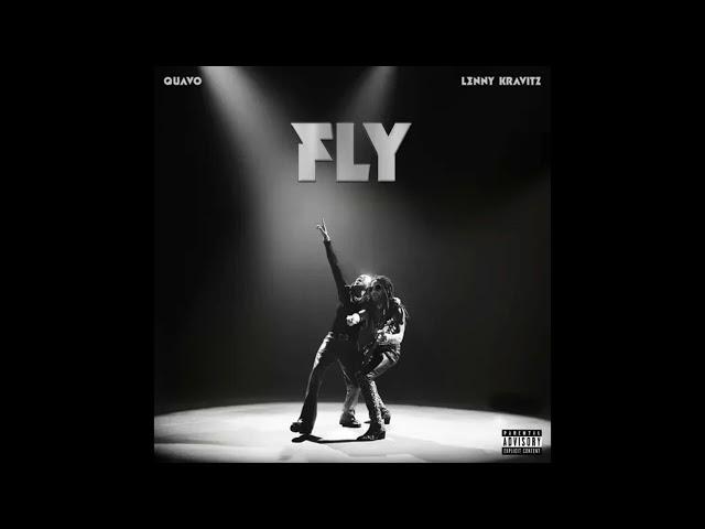 Quavo & Lenny Kravitz - FLY (AUDIO)