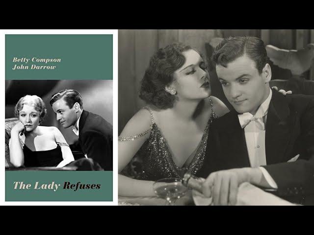 Full movie: The Lady Refuses #classicmovies #movies #movie #filmnoir #precodemovies #precode