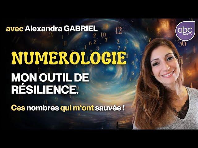 Numérologie : Quand les nombres peuvent sauver des vies... - Alexandra GABRIEL