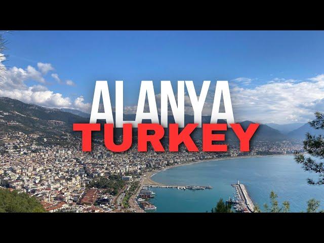 A BUDGET NOMAD'S GUIDE TO ALANYA, TURKEY