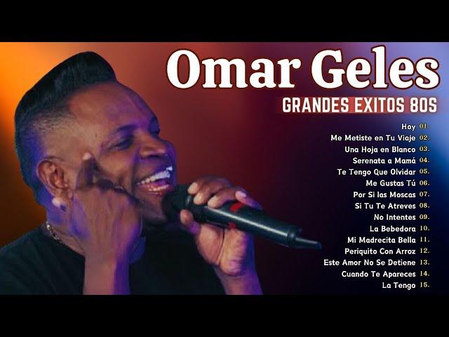 Los éxitos legendarios de Omar Geles: revive los recuerdos dorados