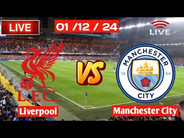 Live Liverpool Vs Manchester City