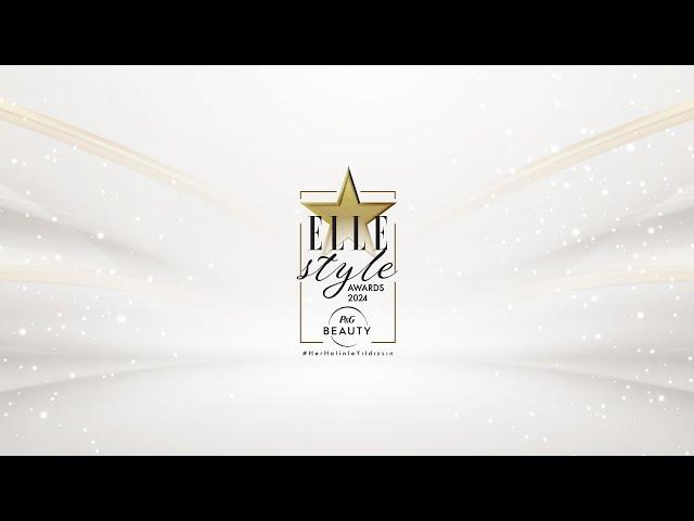 ELLE STYLE AWARDS 2024 X P&G BEAUTY