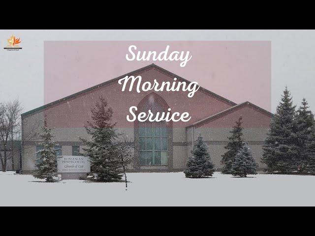 March 9, 2025 - Duminică Dimineața - Sunday Morning Service