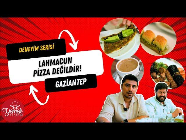 Bunu İzlemeden Gaziantep'te Lahmacun Yemeyin! Lahmacun Pizza Değildir!