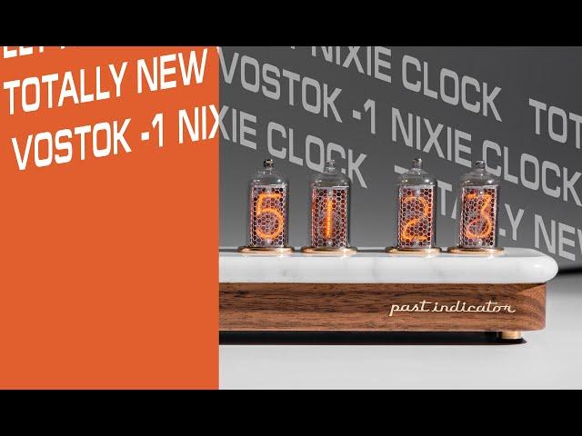 Vostok-1 marble – a new version of nixie classics with 9-year-long history